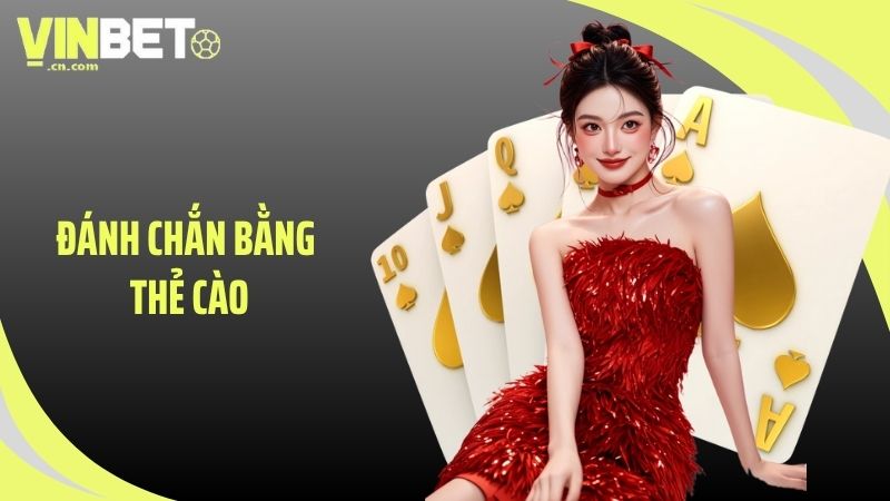 Đánh chắn bằng thẻ cào