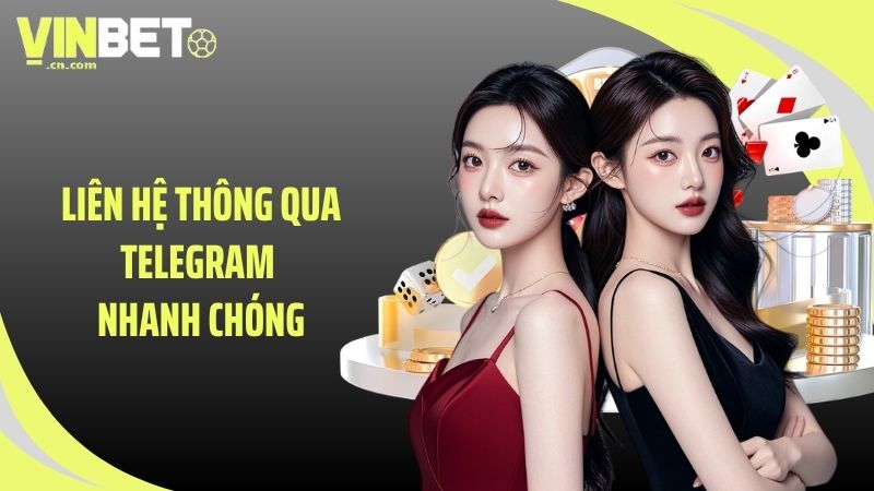 Liên hệ thông qua telegram nhanh chóng