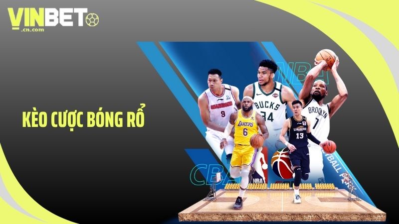 Kèo cược bóng rổ